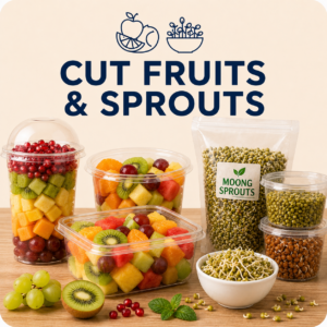 Cut Fruits and Sprouts